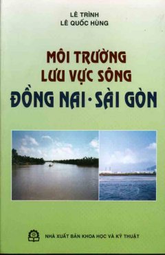 Môi Trường Lưu Vực Sông Đồng Nai - Sài Gòn