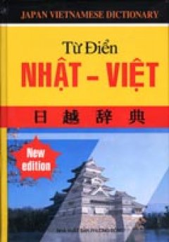 Từ Điển Nhật - Việt - Tái bản 08/05/2005