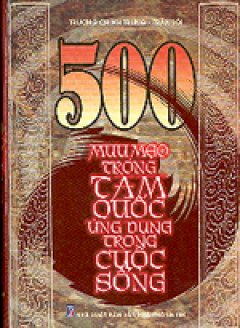 500 mưu mẹo trong Tam quốc ứng dụng trong cuộc sống