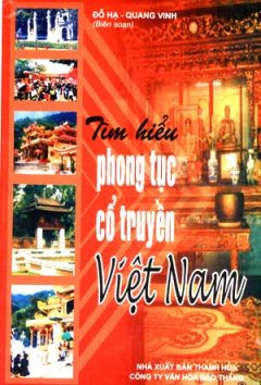 Tìm Hiểu Phong Tục Cổ Truyền Việt Nam