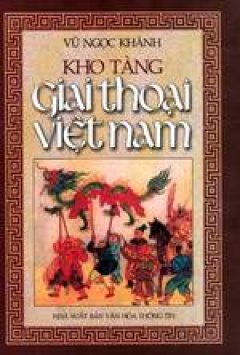  Kho tàng giai thoại Việt Nam