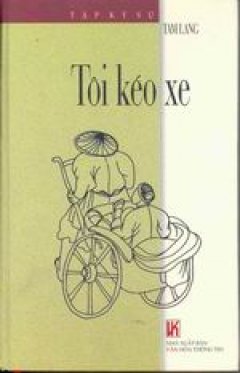 Tôi kéo xe - Tái bản 2002