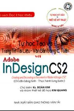 Tự Học Tạo Và Trang Trí Tài Liệu , Văn Bản Trong 2 Tuần Với Adobe InDesign CS2