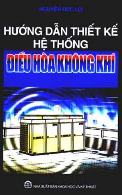 Hướng Dẫn Thiết Kế Hệ Thống Điều Hoà Không Khí