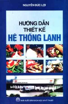 Hướng Dẫn Thiết Kế Hệ Thống Lạnh