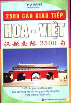 2500 Câu Giao Tiếp Hoa - Việt