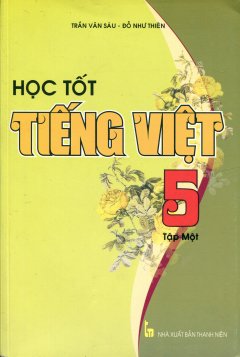 Học Tốt Tiếng Việt 5 - Tập 1