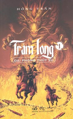 Trảm Long - Tập 1: Đại Phong Thủy Sư