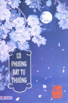 Cô Phương Bất Tự Thưởng - Tập 2