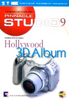 Làm Quảng Cáo Và Đầu Băng Hướng Dẫn Sử Dụng Pinnacle Studio 9 Hollywood Và 3D Album