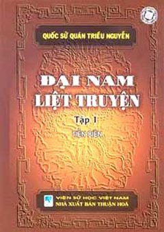 Đại Nam Liệt Truyện (Tập 1)