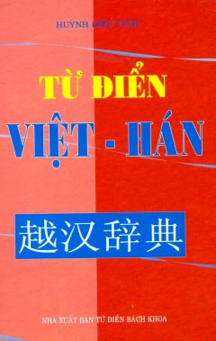 Từ Điển Việt - Hán - Tái bản 03/2014