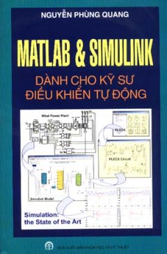 Matlab & Simulink Dành Cho Kỹ Sư Điều Khiển Tự Động - Tái bản 12/08/2008