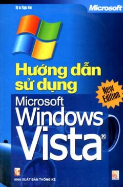 Hướng Dẫn Sử Dụng Microsoft Windows Vista - Tái bản 03/07/2007