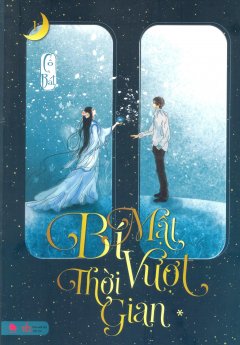 Bí Mật Vượt Thời Gian - Tập 1