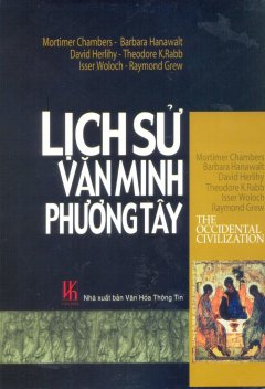 Lịch Sử Văn Minh Phương Tây - Tái bản 2005