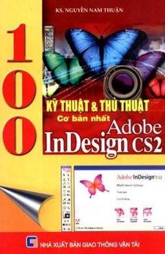 100 Kỹ Thuật Và Thủ Thuật Cơ Bản Nhất Indesign CS2