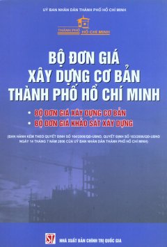Bộ Đơn Giá Xây Dựng Cơ Bản Thành Phố Hồ Chí Minh