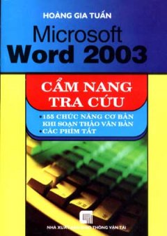 Microsoft Word 2003 - Cẩm Nang Tra Cứu