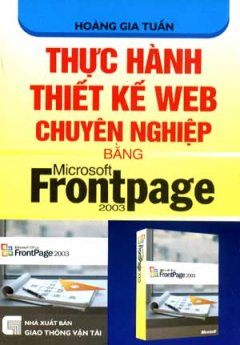 Thực Hành Thiết Kế Web Chuyên Nghiệp Bằng Microsoft Frontpage 2003