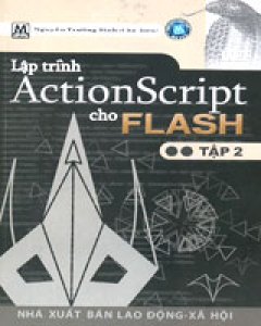 Lập Trình ActionScript Cho Flash - Tập 2