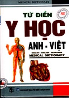 Từ Điển Y Học Anh Việt - Tái bản 2007