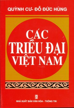 Các Triều Đại Việt Nam - Tái bản 09/2009