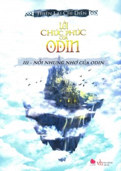 Lời Chúc Phúc Của Odin - Tập 3: Nỗi Nhung Nhớ Của Odin