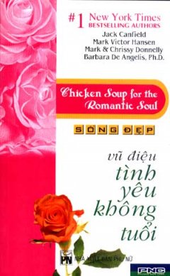 Sống Đẹp - Vũ Điệu Tình Yêu Không Tuổi (Chicken Soup For The Romantic Soul)
