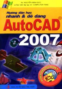 Hướng Dẫn Học Nhanh Và Dễ Dàng Autocad 2007