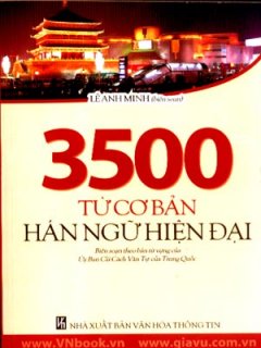 3500 Từ Cơ Bản Hán Ngữ Hiện Đại