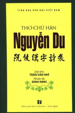 Thơ Chữ Hán Nguyễn Du - Tái bản 01/2015