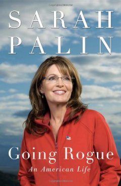 Sarah Palin Going Rogue