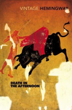 Death in the Afternoon - Tái bản 10/2000