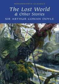 The Lost World and Other Stories