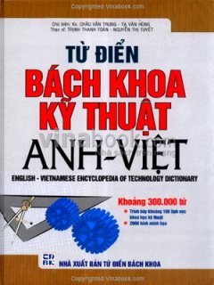 Từ Điển Bách Khoa Kỹ Thuật Anh - Việt