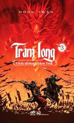 Trảm Long - Tập 3: Thái Bình Loạn Thế