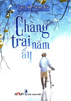 Chàng Trai Năm Ấy