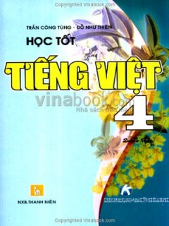 Học Tốt Tiếng Việt 4 - Quyển Hai
