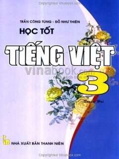 Học Tốt Tiếng Việt 3 - Quyển Hai