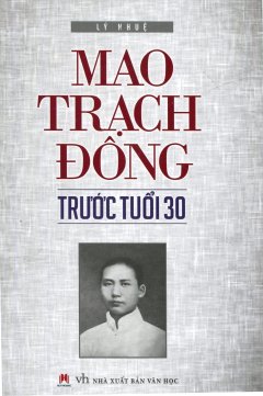 Mao Trạch Đông Trước Tuổi 30