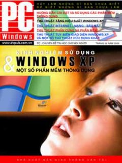 Kinh Nghiệm Sử Dụng Windows XP Và Một Số Phần Mềm Thông Dụng