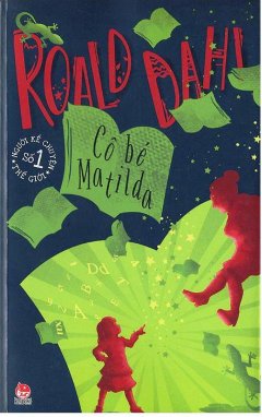 Roald Dahl - Cô Bé Matilda