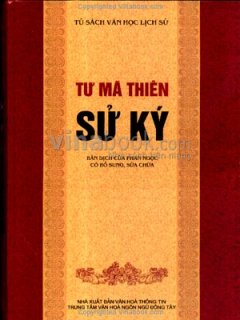 Sử Ký - Tư Mã Thiên - Tái bản 08/07/2007