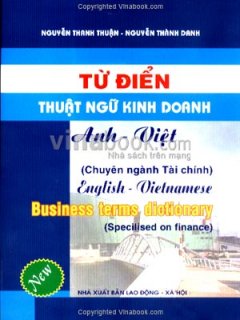 Từ Điển Thuật Ngữ Kinh Doanh Anh - Việt (Chuyên Ngành Tài Chính)
