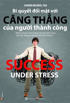 Bí Quyết Đối Mặt Với Căng Thẳng Của Người Thành Công