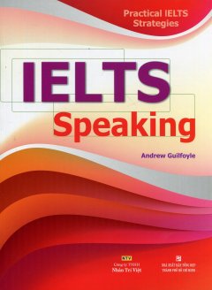 Practical IELTS Strategies - IELTS Speaking