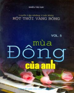 Mùa Đông Của Anh Vol 5 (Tuyển Tập Những Tình Khúc Một Thời Vang Bóng )