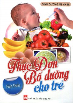 Thực Đơn Bổ Dưỡng Cho Trẻ