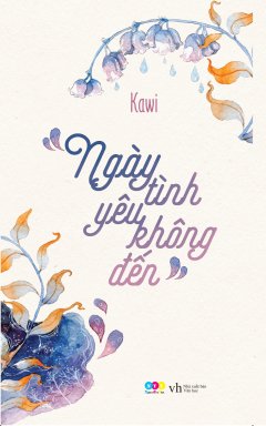 Ngày Tình Yêu Không Đến